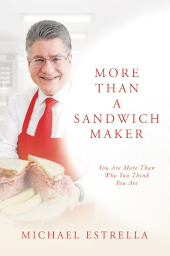 More Than A Sandwich Maker: You Are More Than Who You Think You Are
