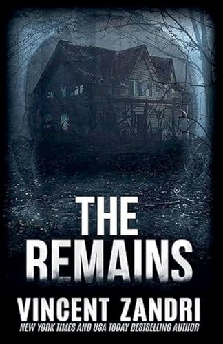 The Remains (The Rebecca Underhill Trilogy, Band 1)