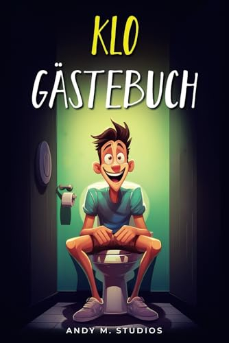 Klo Gästebuch: Ein lustiges Gästebuch für Spaß auf dem Spülkasten, mit vielen witzigen Fragen rund um die Darmaktivität deiner Gäste.