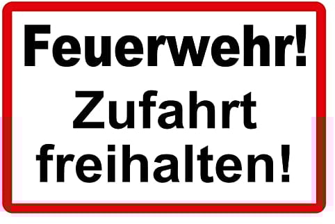 Aluminium-Schild Warnhinweis Feuerwehr! Zufahrt freihalten! 3mm Alu Dibond® | 20x30cm Made in Germany
