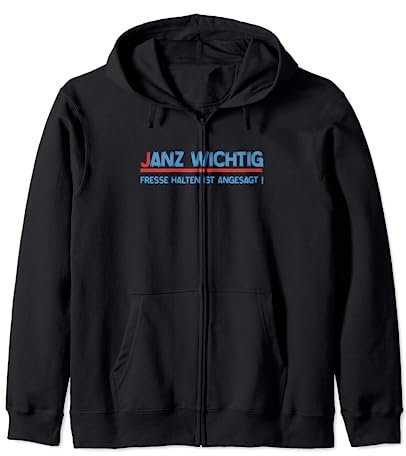 Janz Wichtig Fresse Halten Ist Angesagt Kapuzenjacke