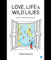 Love, Life & Wild Lilies! (English Edition)