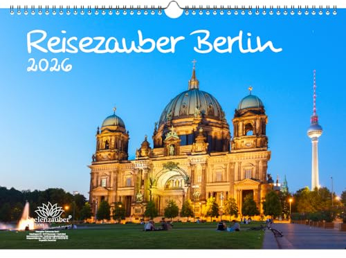 Reisezauber Berlin DIN A3 Kalender für 2026 Deutschland Hauptstadt - Seelenzauber