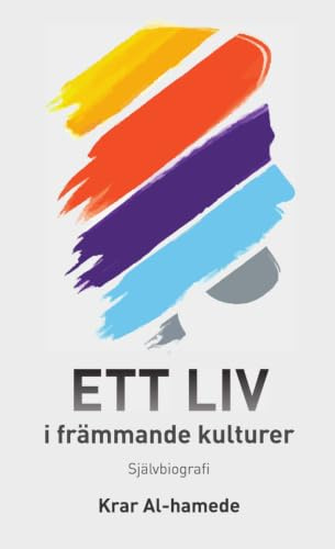 Ett liv i främmande kulturer: Självbiografi