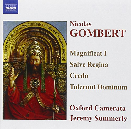 Gombert: Magnificat I / Salve Regina / Credo / Tulerunt Dominum