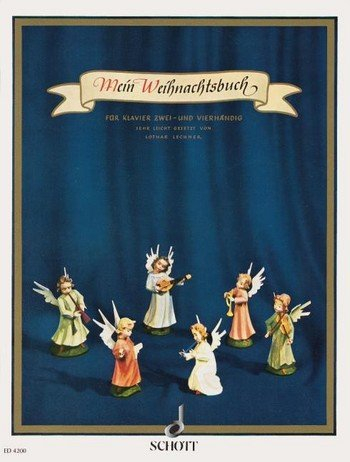 Mein Weihnachtsbuch für Klavier zwei- und vierhändig sehr leicht gesetzt von Lothar Lechner Edition Schott 4200