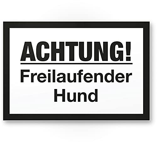 Komma Security Achtung Freilaufender Hund - Schild 30 x 20 cm Hinweisschild wetterfest Hundeschild Gartentor Einfahrtstor die Haustür Türschild Abschreckung Warnschild Einbruchschutz