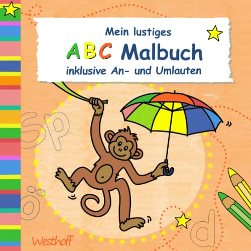 Mein lustiges ABC Malbuch: 35 Ausmalbilder: Alphabet malen und lernen für Kinder ab 3 Jahren