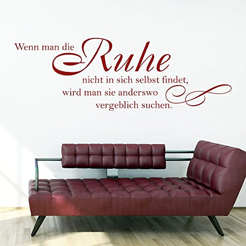 Wandtattoo Wenn man die Ruhe nicht in sich selbst findet, wird man sie anderswo vergeblich suchen. (Farbe schwarz/Größe 80x27cm)