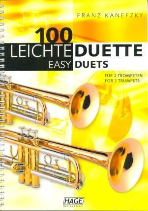 100 LEICHTE DUETTE - arrangiert für zwei Trompeten [Noten / Sheetmusic] Komponist: KANEFZKY FRANZ