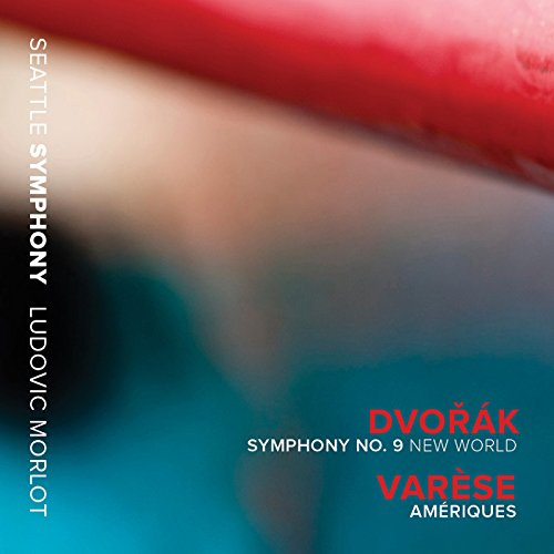 Dvorák: Symphony No. 9 New World - Varèse: Amériques (Live