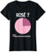 Femme Humour Alcool Rosé Drole Humour Alcool Vin Rosé Apero T-Shirt