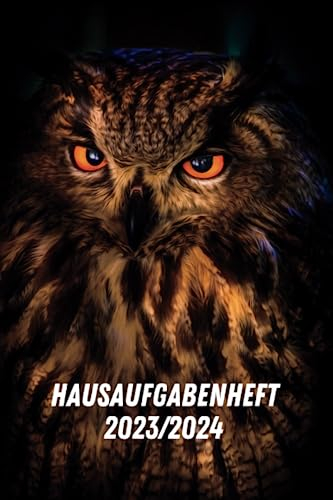 Hausaufgabenheft 2023/2024 Eule: Schulplaner und Wochenplaner Mit Raum Für Notizen Mit Stundenplänen und Datum August 2023 - Juli 2024 , DIN A5 , für Jungs , Mädchen und Teenager
