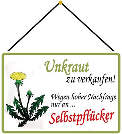 Blechschild mit Kordel 30 x 20 cm Spruch: Unkraut Selberplücker - Blechemma