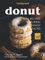 Foolproof Donut Recipes Featuring Many Flavors: The Best Ideas for Donut Lovers