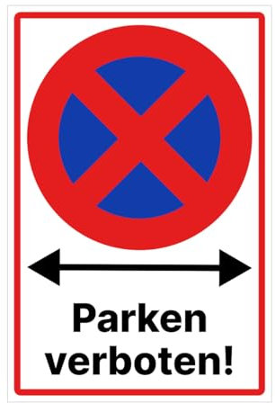 Parken verboten Schild inkl. Klebepads wetterfestes Halteverbot Schild Alu/Dipond 20cmx30cm