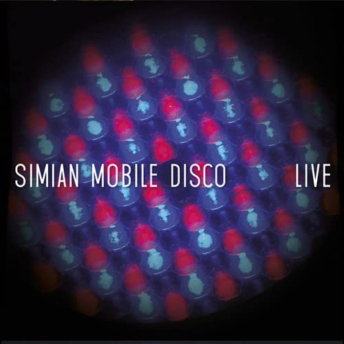 Live: Simian Mobile Disco