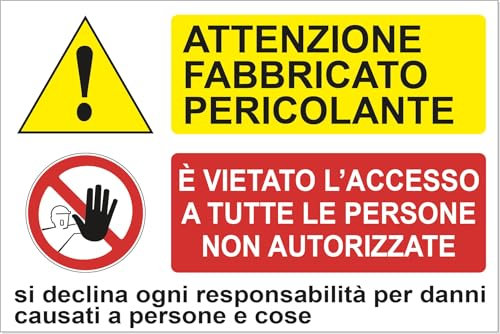 TLDSHOP® - Cartello Segnaletico - ATTENZIONE FABBRICATO PERICOLANTE - 30x20cm - Pezzi 1 - Materiale: (Alluminio 3mm(DiBOND))