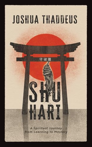 Shuhari: A Spiritual Journey from Learning to Mastery