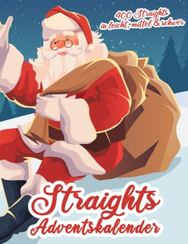 Straights Adventskalender: Straights Rätselheft zu Advent in der Weihnachtszeit in leicht, mittel & schwer