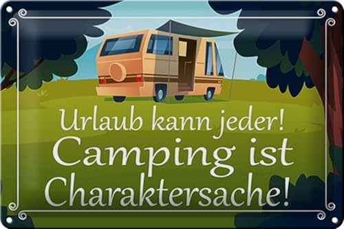 Schild Blech Spruch -Made in Germany- 30x20cm Urlaub kann jeder Camping ist Metall Deko Blechschild