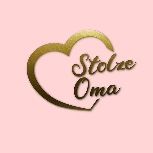 Stolze Oma - Auto Aufkleber Sticker Autoaufkleber als Geschenidee zur Geburt Neugeborenes Baby Kinder Geburtsjahr Großeltern Oma 2023 2024 Enkelkinder (gold matt)