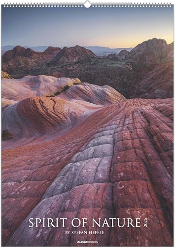 Alpha Edition - Spirit of Nature 2026 – Bildkalender 50x70 cm – Wandkalender & Naturkalender im Hochformat – 12 Naturaufnahmen von Stefan Hefele – ... sprachneutrales Kalendarium: by Stefan Hefele