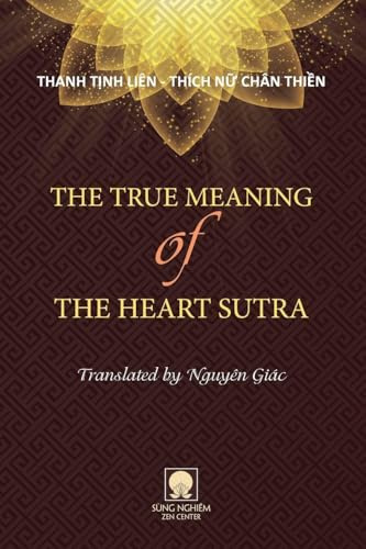 The True Meaning Of The Heart Sutra