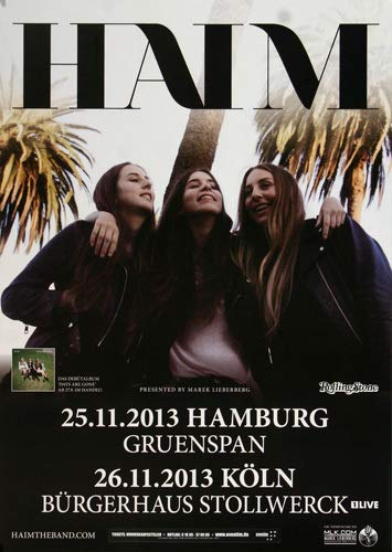 Haim - Days Are Gone, Hamburg & Köln 2013 » Konzertplakat/Premium Poster | Live Konzert Veranstaltung | DIN A1 «