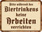 Original RAHMENLOS Deko Blechschild für die trinkfreudige Werkstatt