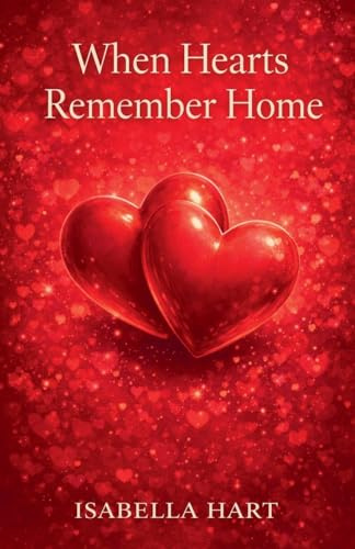When Hearts Remember Home