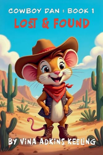 Lost & Found (Cowboy Dan, Band 1)