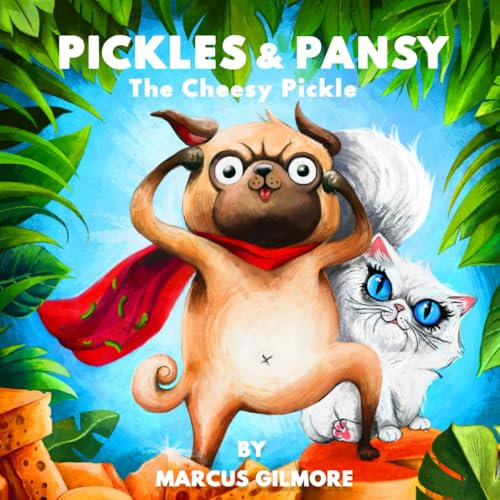 Pickles & Pansy: The Cheesy Pickle