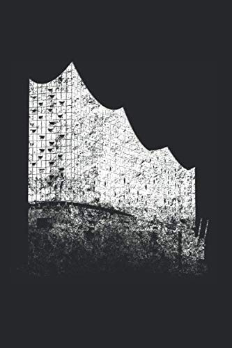 Hamburg Notizbuch: Hamburg Philharmonie Hamburger Hafen Fan Perle HH Moin Notizen Planer Tagebuch (Liniert, 15 x 23 cm, 120 Linierte Seiten, 6 x 9) Geschenk Mit Hamburger Wahrzeichen