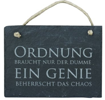 condecoro Schiefer Schild 'EIN Genie beherrscht das Chaos' Schiefertafel Wandbild 16x13