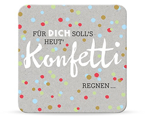 H:)PPY life - 44580 - Untersetzer, Für Dich soll´s heut´ Konfetti regnen..., Kork, 9,5cm x 9,5cm