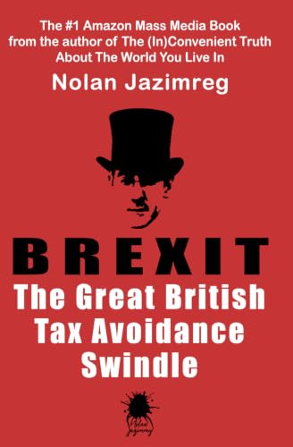 BREXIT: The Great British Tax Avoidance Swindle