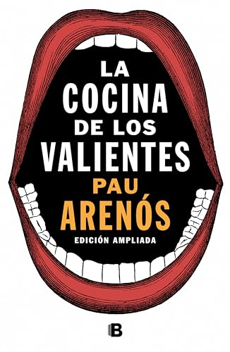 La cocina de los valientes (edición actualizada)