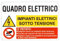 NEW CARTELLO SEGNALETICO - Quadro elettrico. Impianti elettrici sotto tensione - Adesivo Extra Resistente, Pannello in Forex, Pannello In Alluminio (PANNELLO IN FOREX 20X31 CM)