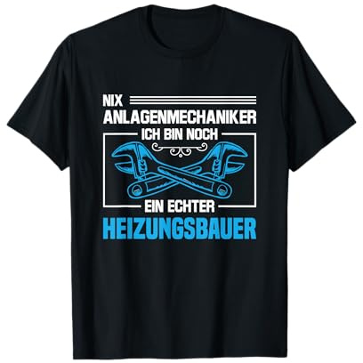 Heizungsbauer Anlagenmechaniker Klempner Beruf Installateur T-Shirt