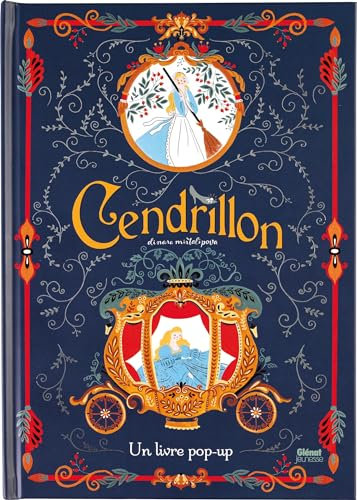 Pop up Cendrillon: Un livre pop-up