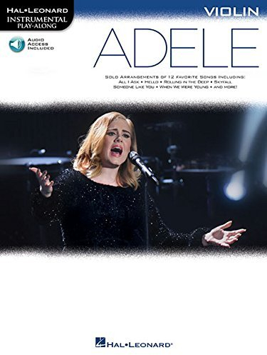 Adele: Violin (Hal Leonard Instrumental Play-Along) by Adele (2016-05-01)