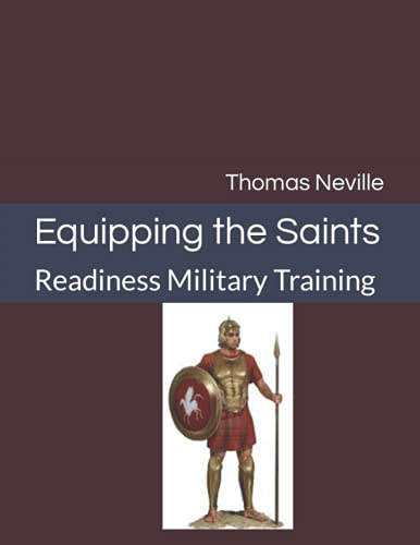 Equipping the Saints: Readiness Military Training