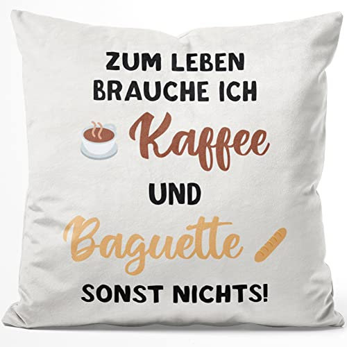 JUNIWORDS Kissen, Zum Leben brauche ich Kaffee und Baguette, sonst nichts, 40 x 40 cm, Flauschig Samtweich Weich (1005373)