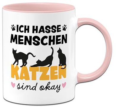Katzen-Tasse mit Spruch: Ich hasse Menschen, Katzen sind Okay - Geschenk für Katzenliebhaber, Freundin - Katzengeschenke (Rosa)