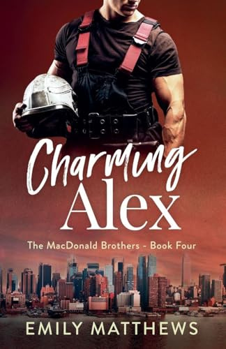 Charming Alex (The MacDonald Brothers, Band 4)