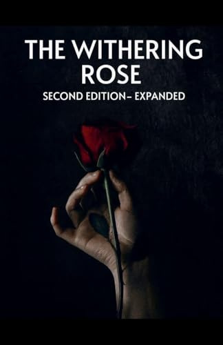 The Withering Rose - Second Edition