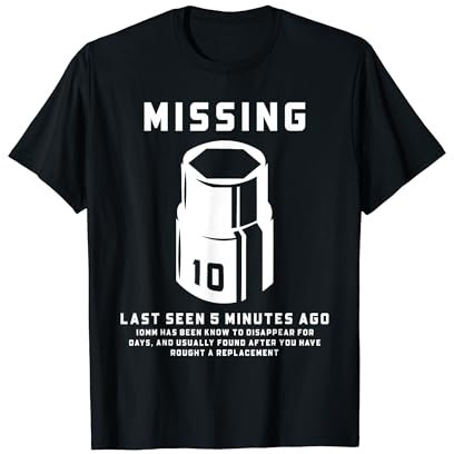Funny Mechanic Machinist Missing 10Mm Socket Machinist Joke T-Shirt
