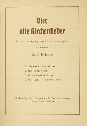 Erhard, 4 alte Kirchenlieder. Partitur