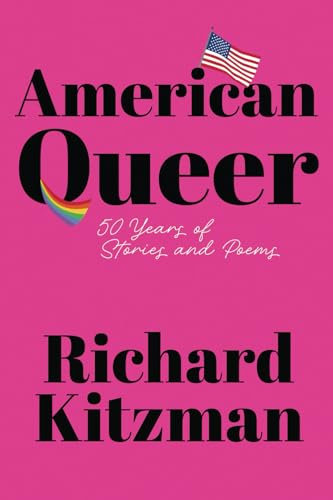 American Queer: 50 Years of Stories and Poems